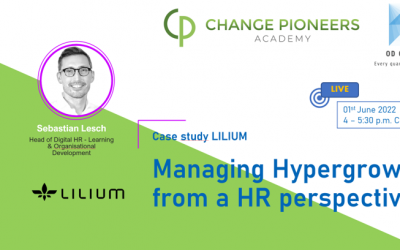 #ODQuarterly: Managing Hypergrowth from a HR perspective – The story of LILIUM / with Sebastian Lesch
