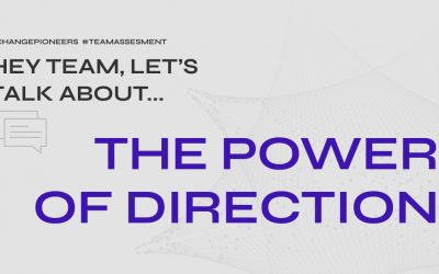 Hey Team, Let’s Talk About the Power of Direction
